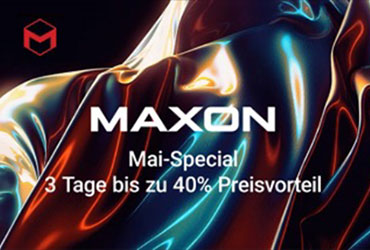 Maxon News: Mai-Special - bis zu 40% Preisvorteil